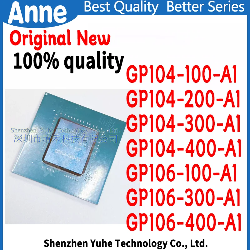 100% test very good product GP104-100-A1 GP104-200-A1 GP104-300-A1 GP104-400-A1 GP106-300-A1 GP106-400-A1 BGA
