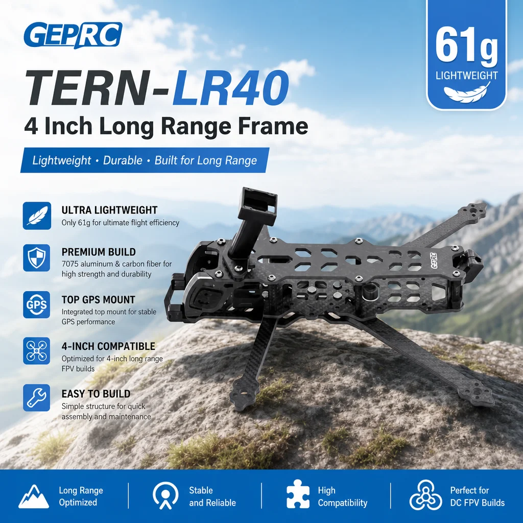 

GEPRC Tern-LR40 4 Inch Long Range Frame – Lightweight DC FPV Drone Kit (61g, 7075 Aluminum, Top GPS Mount)