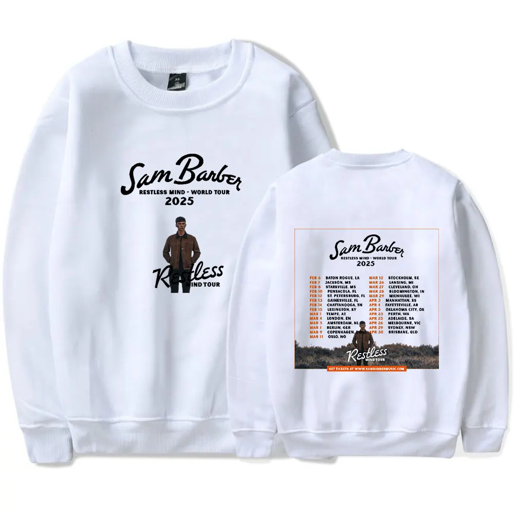 Sam Barber Restless Mind World Tour 2025 Sweatshirt  Long-Sleeved Pullover Man/Woman  Streetwear Casual Clothes Unique Tops 