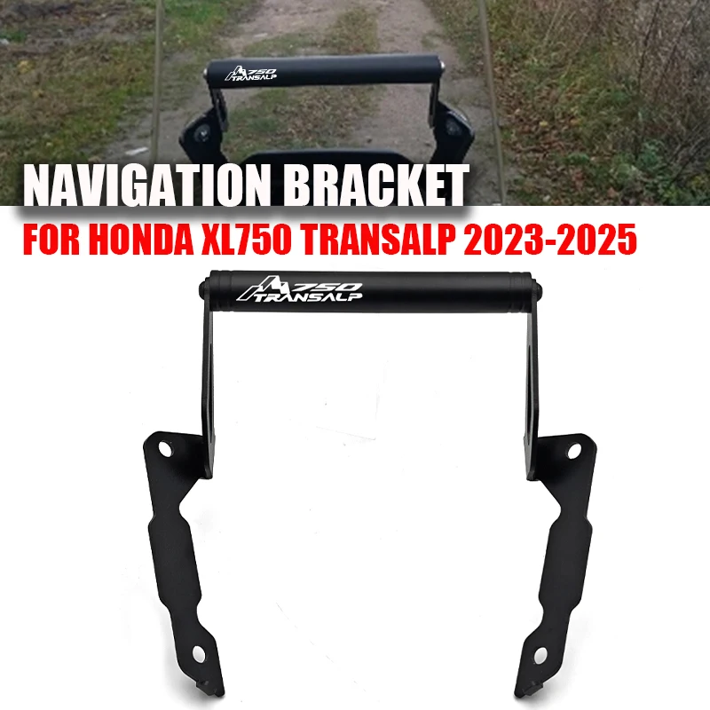 New GPS Navigation Bracket For Honda 750 TRANSALP XL750 XL 750 Transalp 2023 2024 Smart Phone Navigation Mount Mounting Bracket