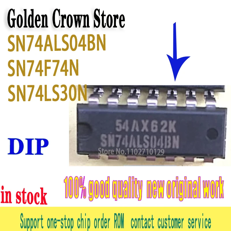 10Pcs/Lot New original   SN74ALS04BN DIP-14  SN74F74N DIP-14 74F74   74ALS04 SN74LS30N 74LS30 In Stock