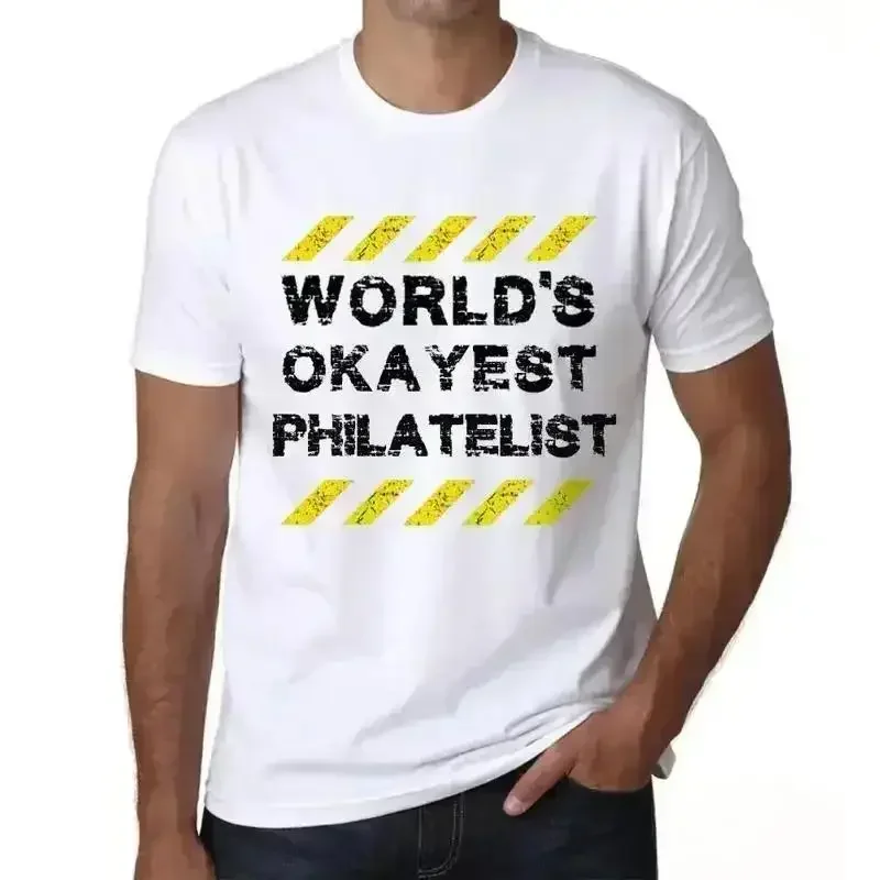 Men's T Shirt Worlds Okayest Philatelist Eco Friendly Limited Edition