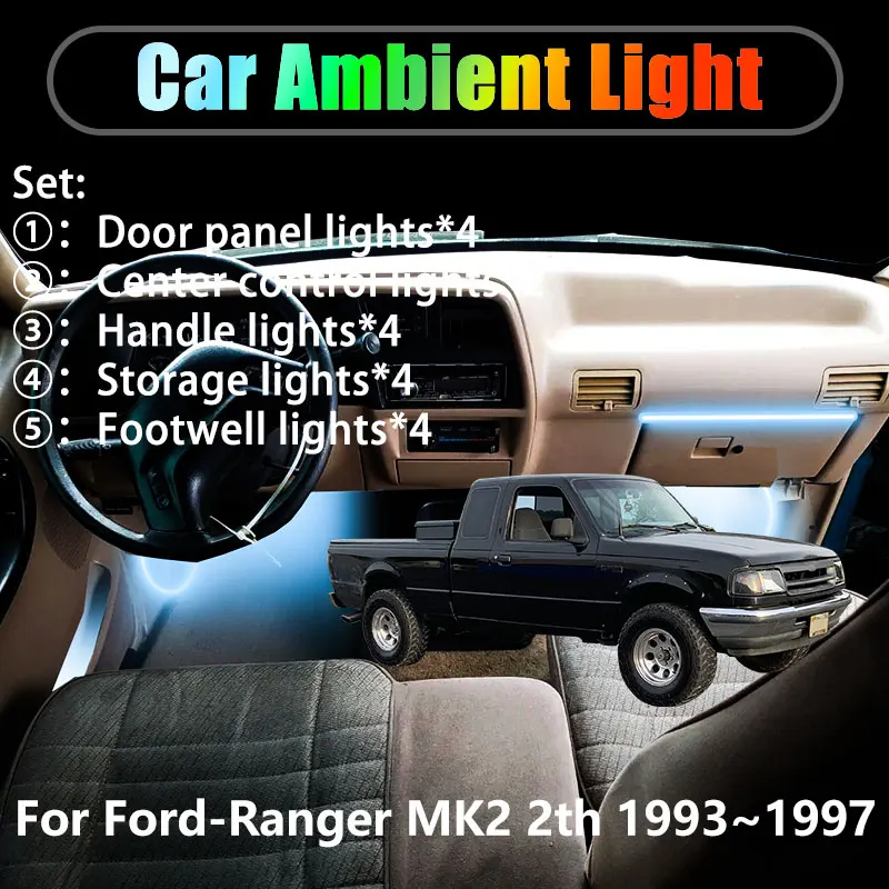 

Для Ford-Ranger MK2 2 1993 ~ 1997 1994 2/18 в 1, автомобильное окружающее освещение, светодиодные внутренние светодиодные фонари багажника, USB RGB Ensemble Streamer