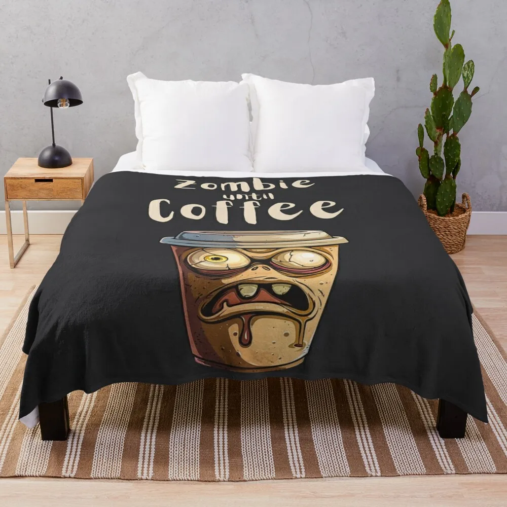 Zombie until Coffee Throw Blanket Bed Fashionable Furrys Luxury Designer Blankets