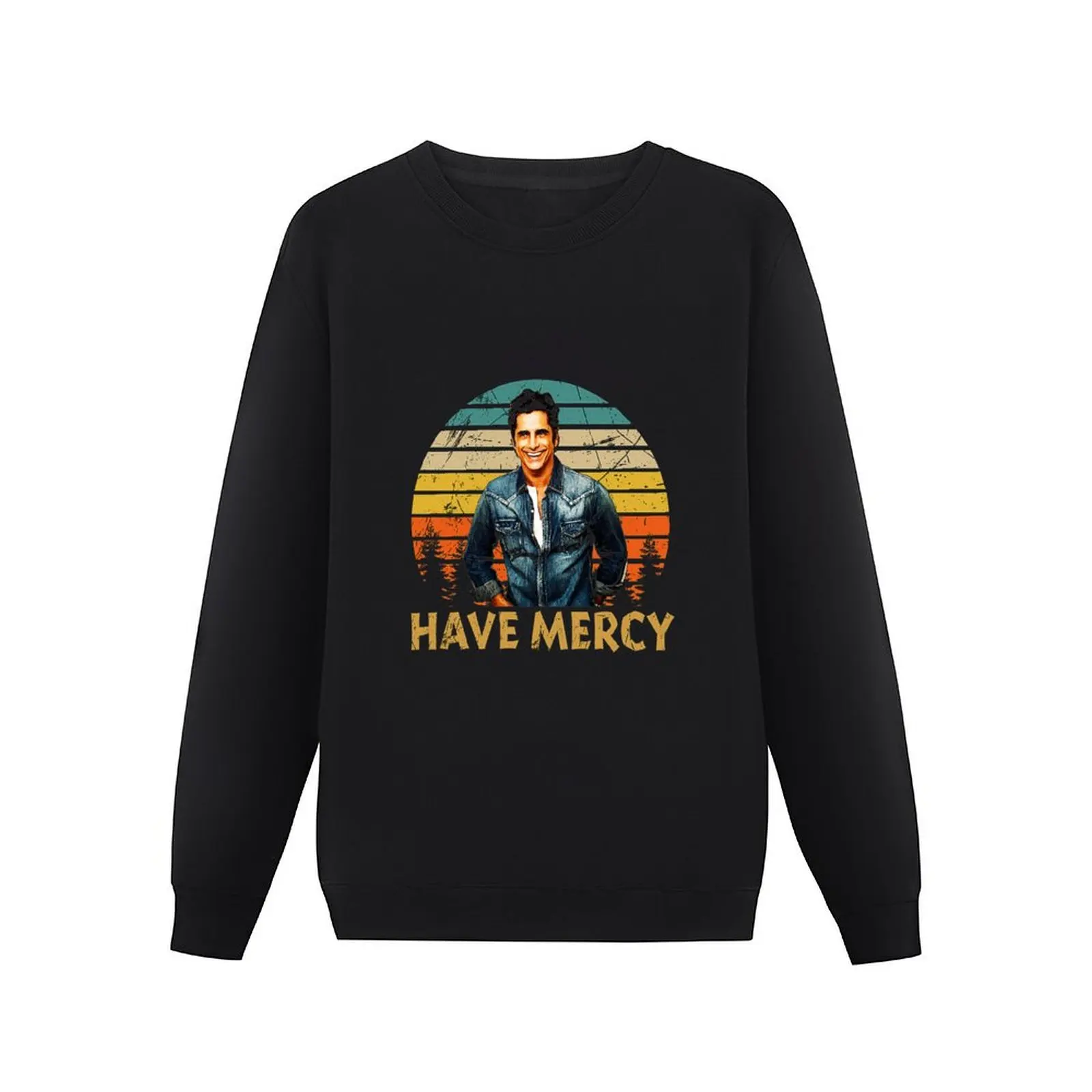 John Stamos Lover Gift John Stamos Have Mercy Pullover Hoodie tracksuits aesthetic clothing anime clothing sweatshirt for men