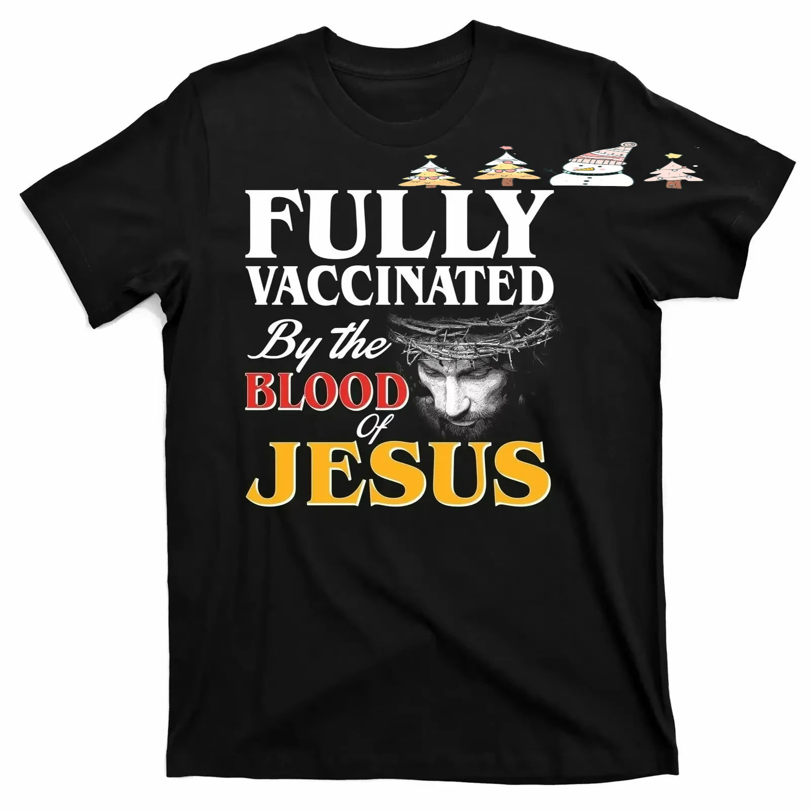 Fully Vaccinated By The Blood Of Jesus T-Shirt Men's 100% Cotton Casual T-shirts Loose Top Size S-3XL