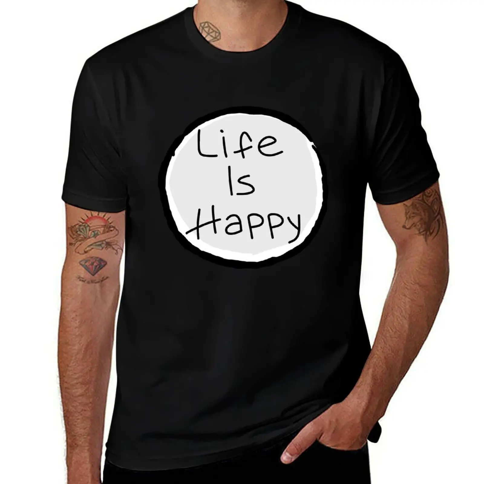 

LIFE IS HAPPY T-Shirt t shirt custom print essential t shirt cotton t shirts man 100% T-Shirt