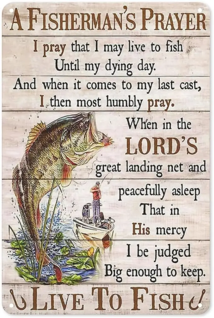 Fishing Decor A Fishermans Prayer Live to Fish Vintage Metal Sign for Home Bar Coffee Man cave Kitchen Farm Garage Shop Bat sign