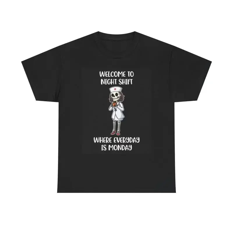 Welcome To The Night Shift Nurse Funny T Shirt Doctor Heavy Cotton