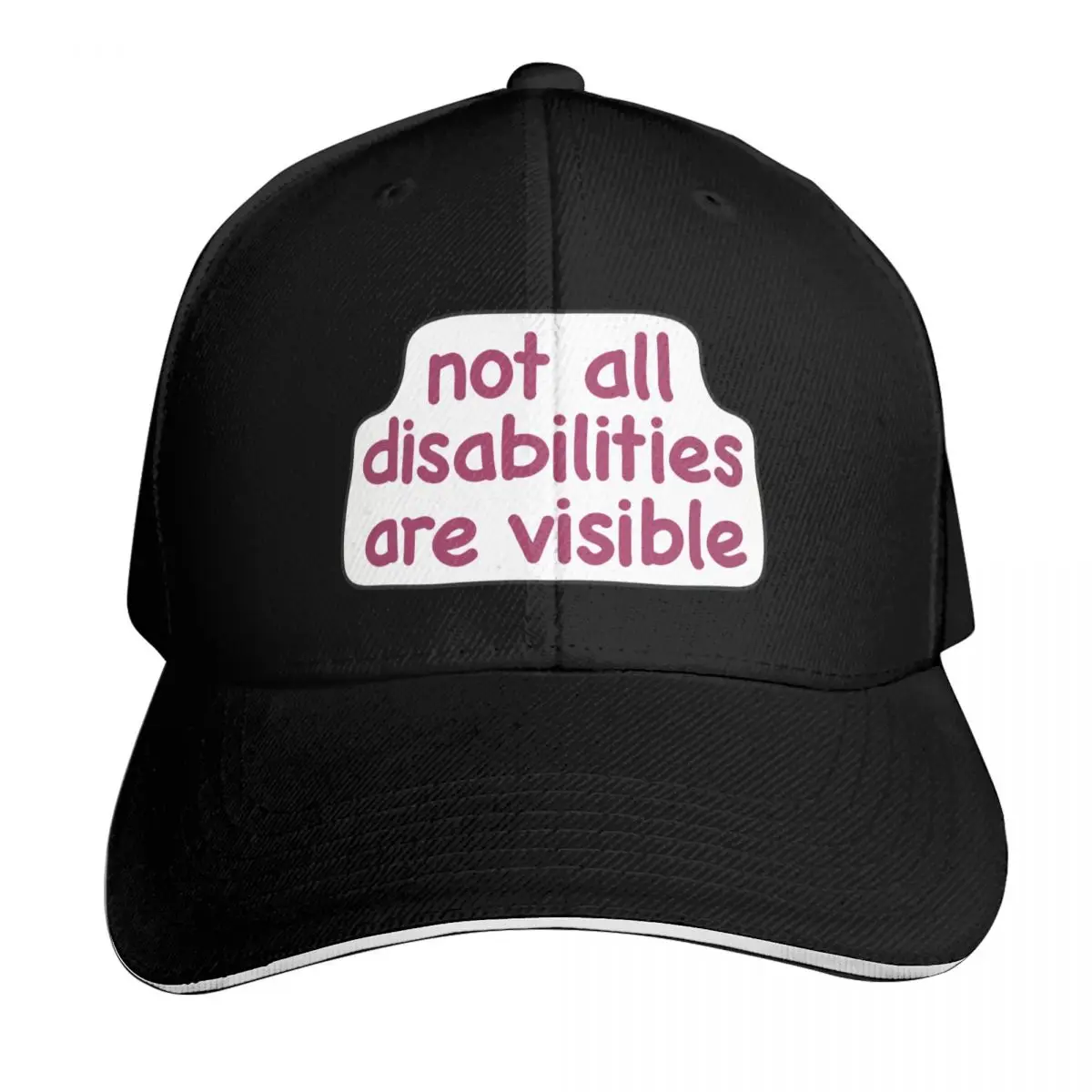 Not all disabilities are visible Baseball Cap Streetwear Hip Hop Trendy Vintage Retro Embroidered Lightweight Packable