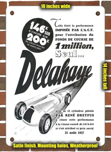 METAL SIGN - 1937 Delahaye 1 million alone. - 10x14 Inches