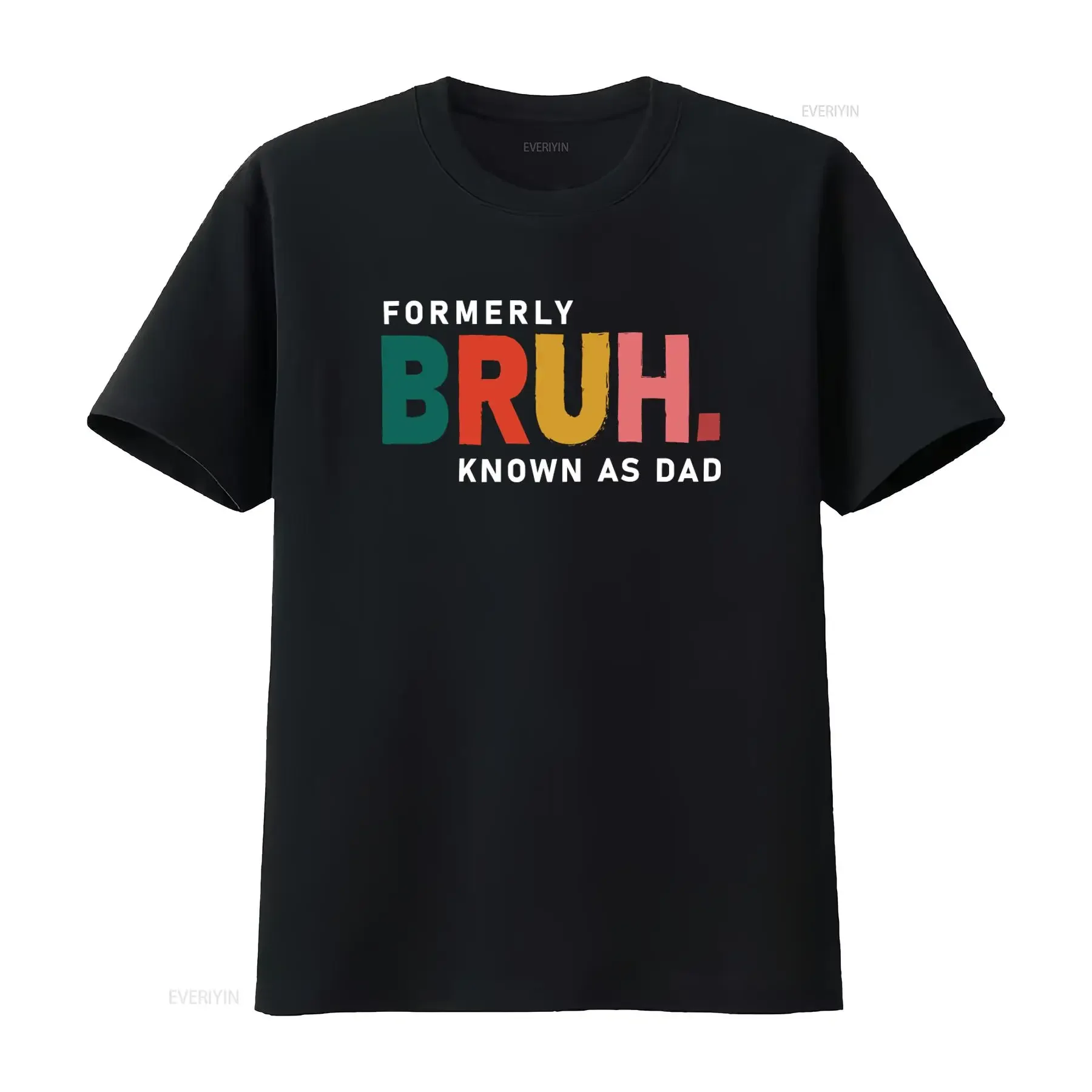 Bruh Formerly Known As Dad T Shirt Sarcastic Fathers Day Funny Birthday for New vintage Washed Stylish Comfortable Stretched