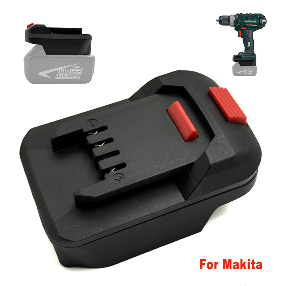 

Адаптер-переходник для литиевой батареи Makita 18 В в аксессуары для литий-ионных электроинструментов Lidl Parkside X20V (БЕЗ батареи)