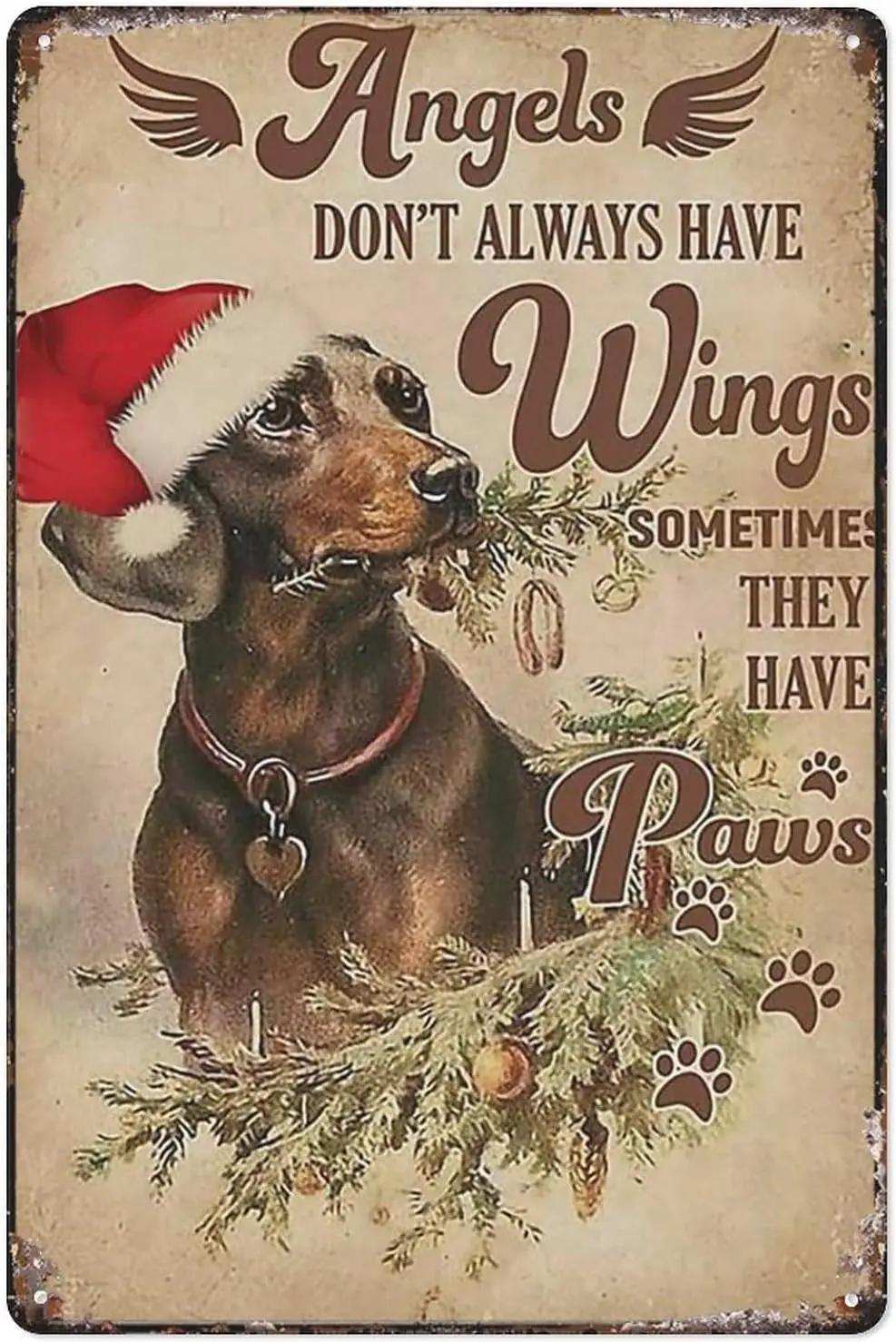 Retro Metal Tin Sign Dachshund Angels Don’T Alway Have Wings Sometimes They Have Paws Poster Tin Signs Indoor & Outdoor Home