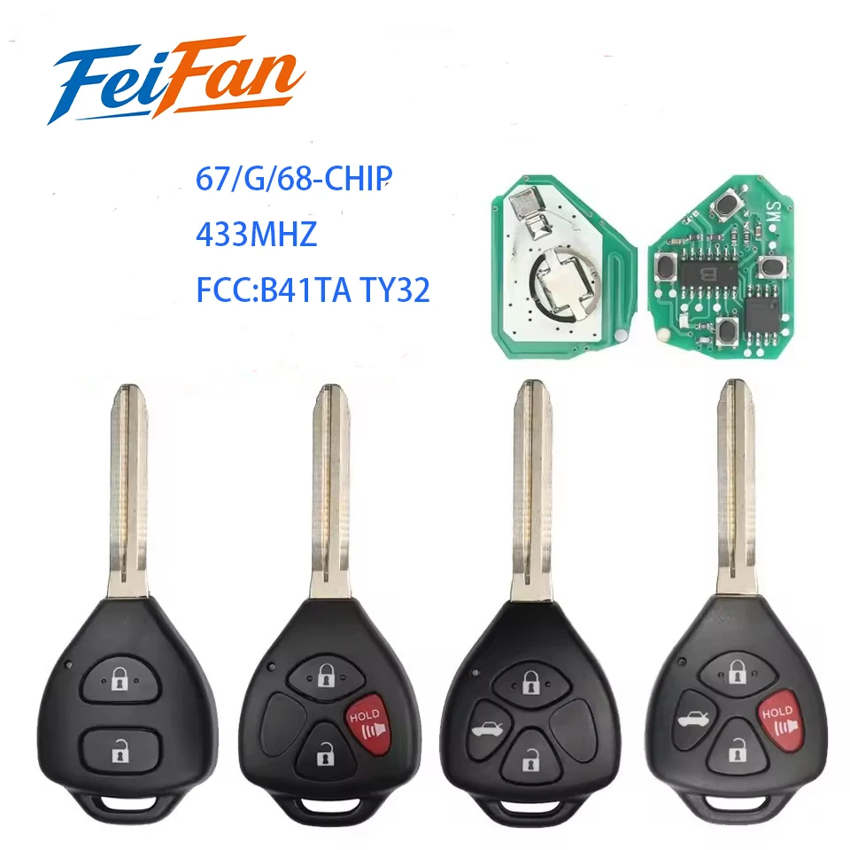 

FeiFan FCC:B41TA-TY32 Remote Car Key For Toyota Forruner Hilux Innova Corolla RAV4 433MHZ 67/68/G-CHIP