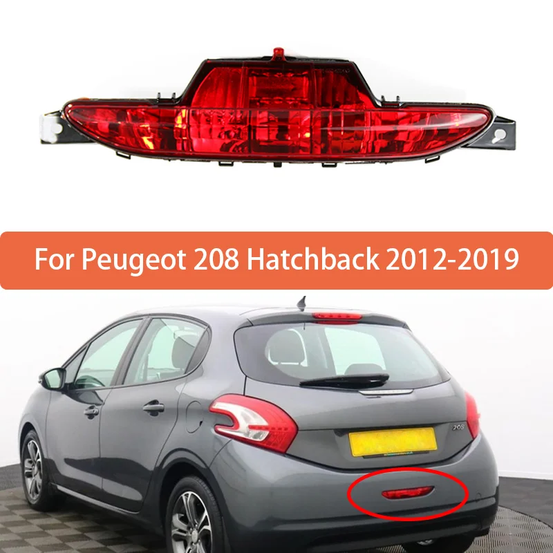 Rear Center Fog Light For Peugeot 208 Hatchback 2012 2013 2014 2015 2016-2019 Rear Bumper Signal Light Reflector 9674308980