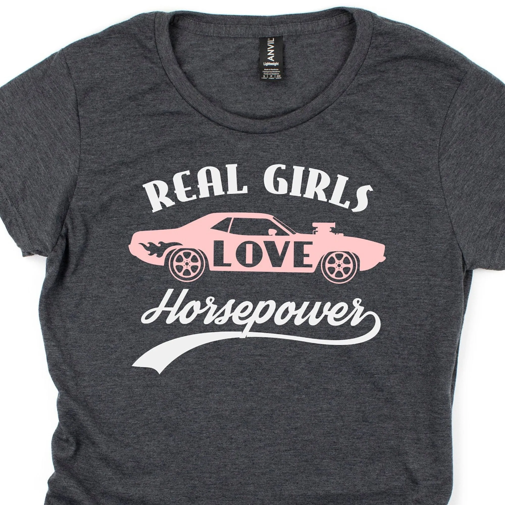 Real girls love horsepower, muscle car shirt, car enthusiast gift, garage girl, mechanic gift