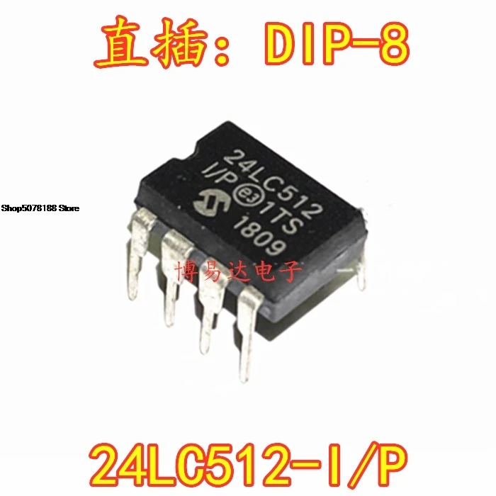 24LC512-I/P 24LC512-E/P 24LC512 DIP-8 chip