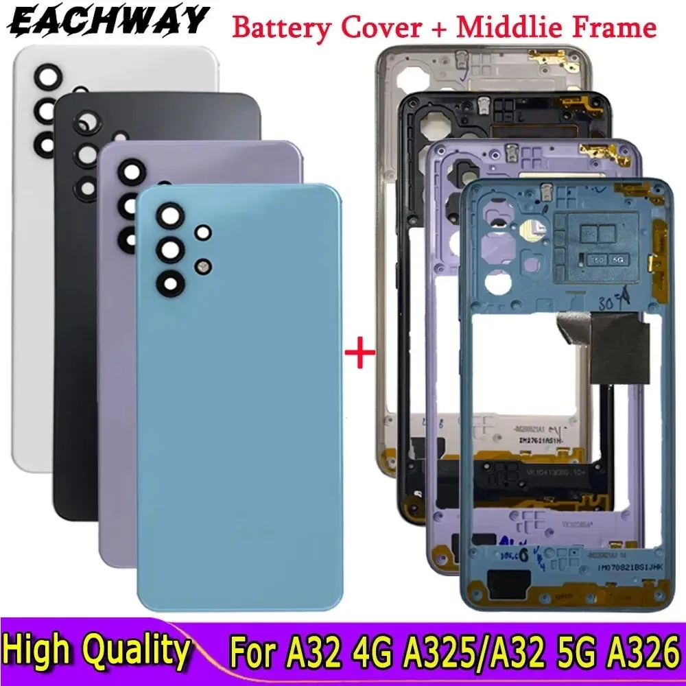 High Quality For Samsung Galaxy A32 4G A325 5G A326 Battery Cover Back Housing Case For Samsung A32 4G 5G Middle Frame Replace