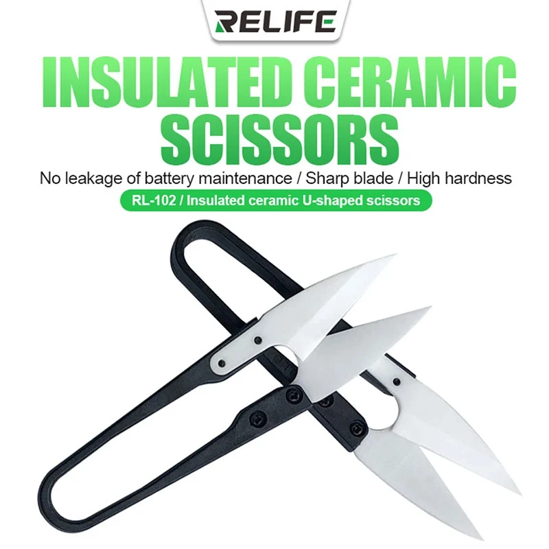 RELIFE RL-102 Insulated Ceramic U-Scissors For Battery Repair Anti-static Insulation Safety Scissors Hand Tools