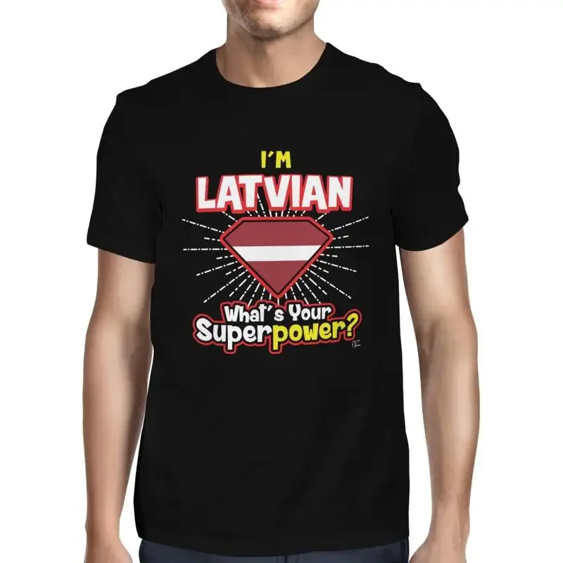 1T T Shirt Mens I'M Latvian What'S Your Superpower
