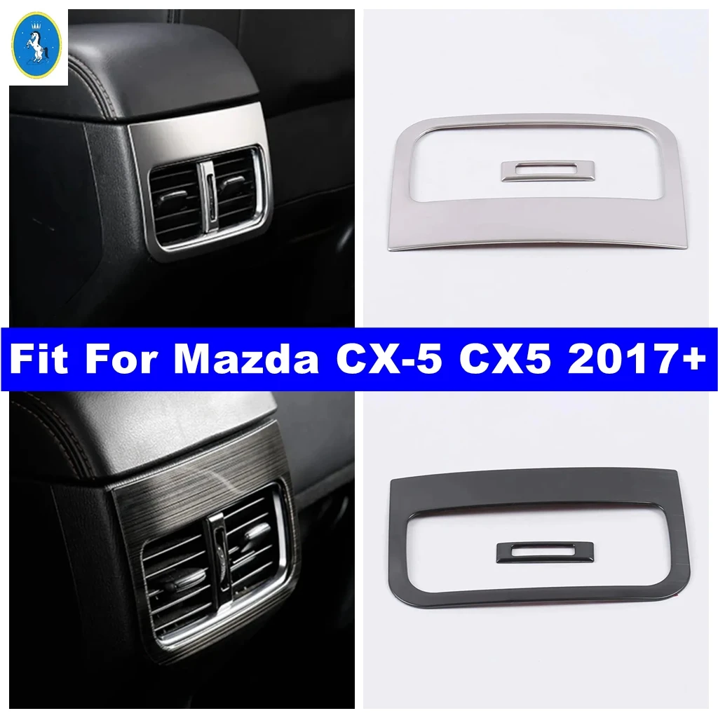 

Car Accessories Armrest Rear Air Conditoning Vent Cover Trim AC Outlet Panel Decoration Frame Fit For Mazda CX-5 CX5 2017 - 2024