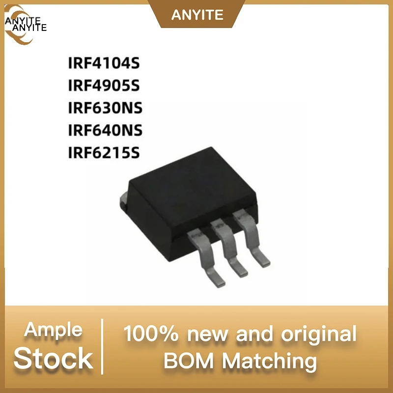 10Pcs/LOT IRF4104S   F4104S    IRF4905S   F4905S    IRF630NS   F630NS   IRF640NS   F640NS   IRF6215S   F6215S   TO263