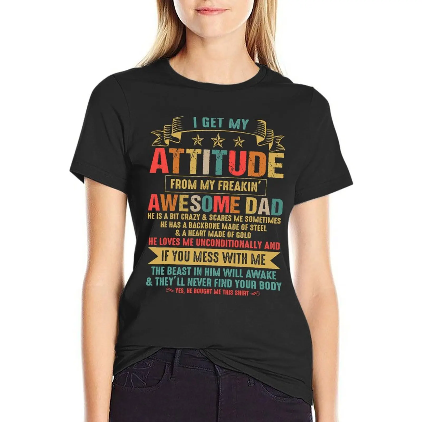 I Get My Attitude From My Freaking Awesome Dad Vintage T-Shirt hippie clothes Aesthetic clothing designer clothes Women luxury