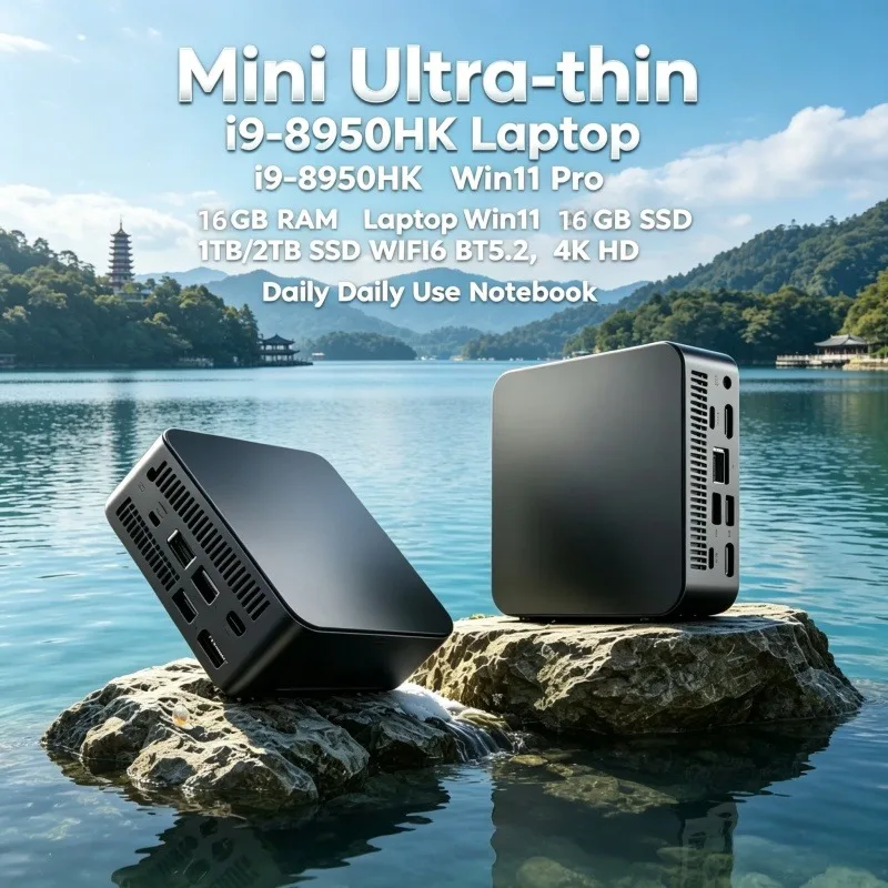 

Chic Mini Compact Slim i9-8950HK Laptop Win11 Pro 16GB RAM 1TB/2TB SSD 4K HD WiFi6 BT5.2 Daily Notebook