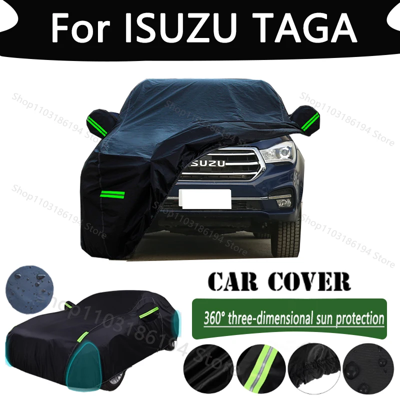 

For ISUZU TAGA Outdoor Protection Full Car Cover Snow Covers Rainwater Sunshine Dustproof Scratches Car Cover