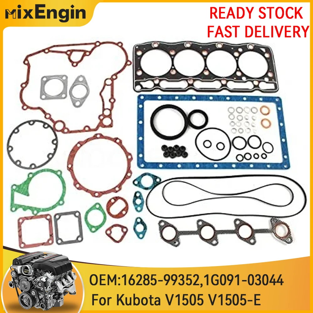 

Engine Full Gasket Set with Head Gasket Excavator Tractor Engine Rebuild Kit For Kubota V1505 V1505T V1505E V1505D 16285-99352