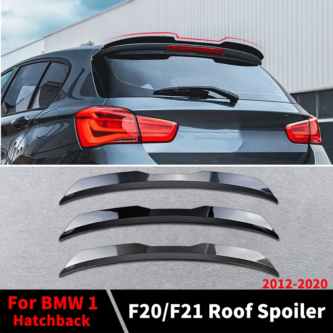 Rear Roof Spoiler Wing Tail Airfoil For BMW 1 Series F20 F21 Hatchback 2012-2020 116i 120i 125i 118i M135i Tuning Accessories