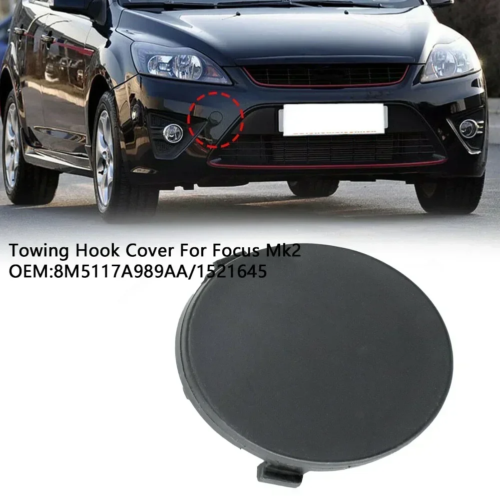 

Hook Cover Car Tow Front Bumper Plastic Replaces Towing Eye 1521645 Accessory For Ford Focus Mk2 2008-2011 New