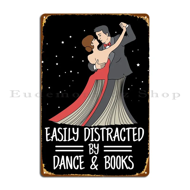 Dance Lover Book Reader Metal Signs Create Wall Decor Designing Designer Garage Tin Sign Poster