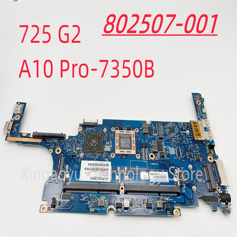 

802507-601 802507-001/501 For HP EliteBook 725 G2 Laptop Motherboard 6050A2631301-MB-A02 A10 Pro-7350B CPU 100% Test Work