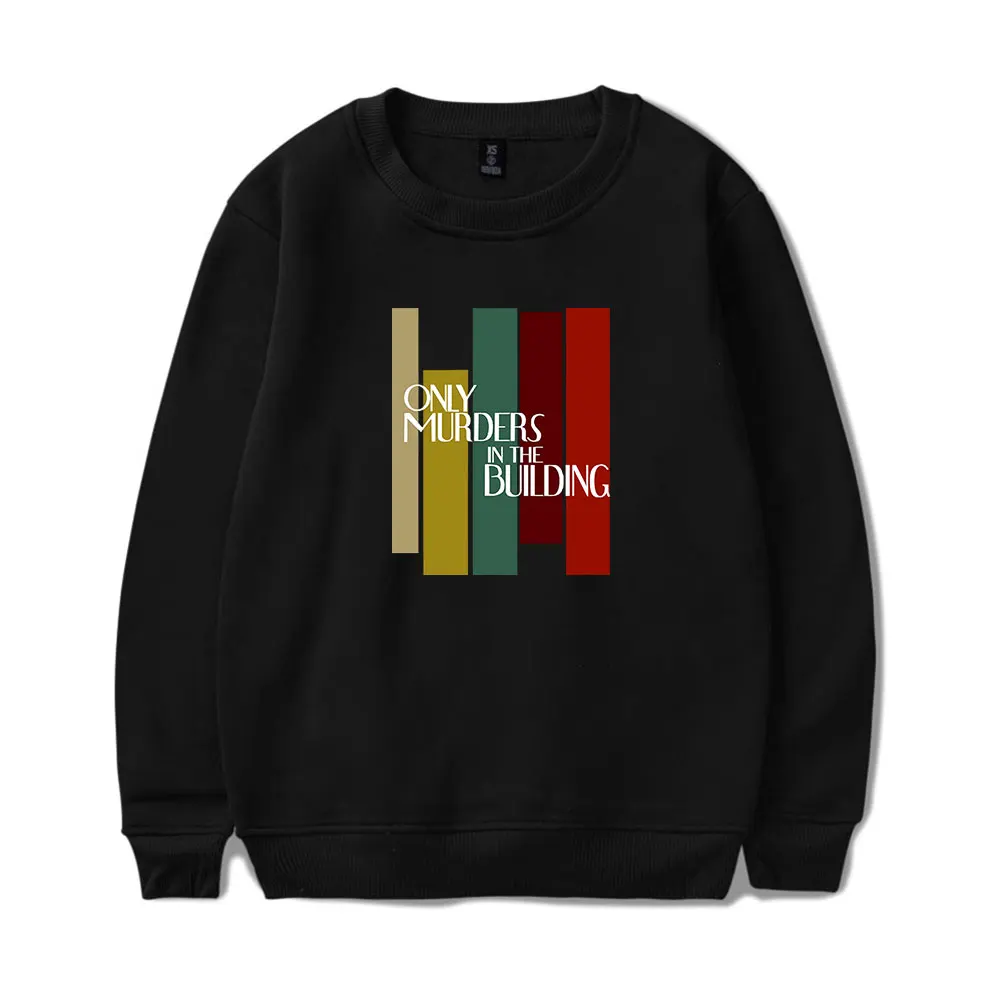 Only Murders in the Building O-Neck Sweatshirts Women Men Long Sleeve Fashion Pullover Clothes