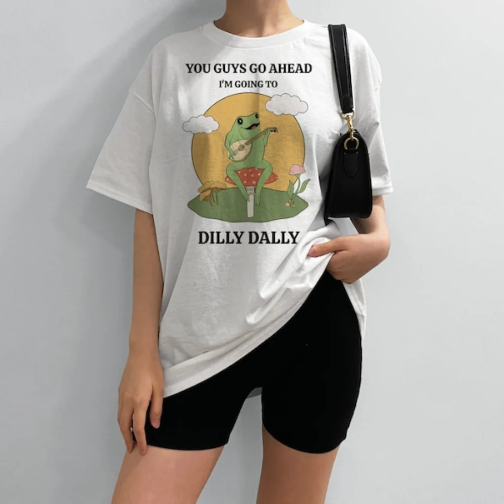 You Guys Go Ahead I'm Going To Dilly Dally Unisex Cotton T-Shirt Cute Funny Frog Cartoon Quirky Quirky Shirt Women Clothing Tops