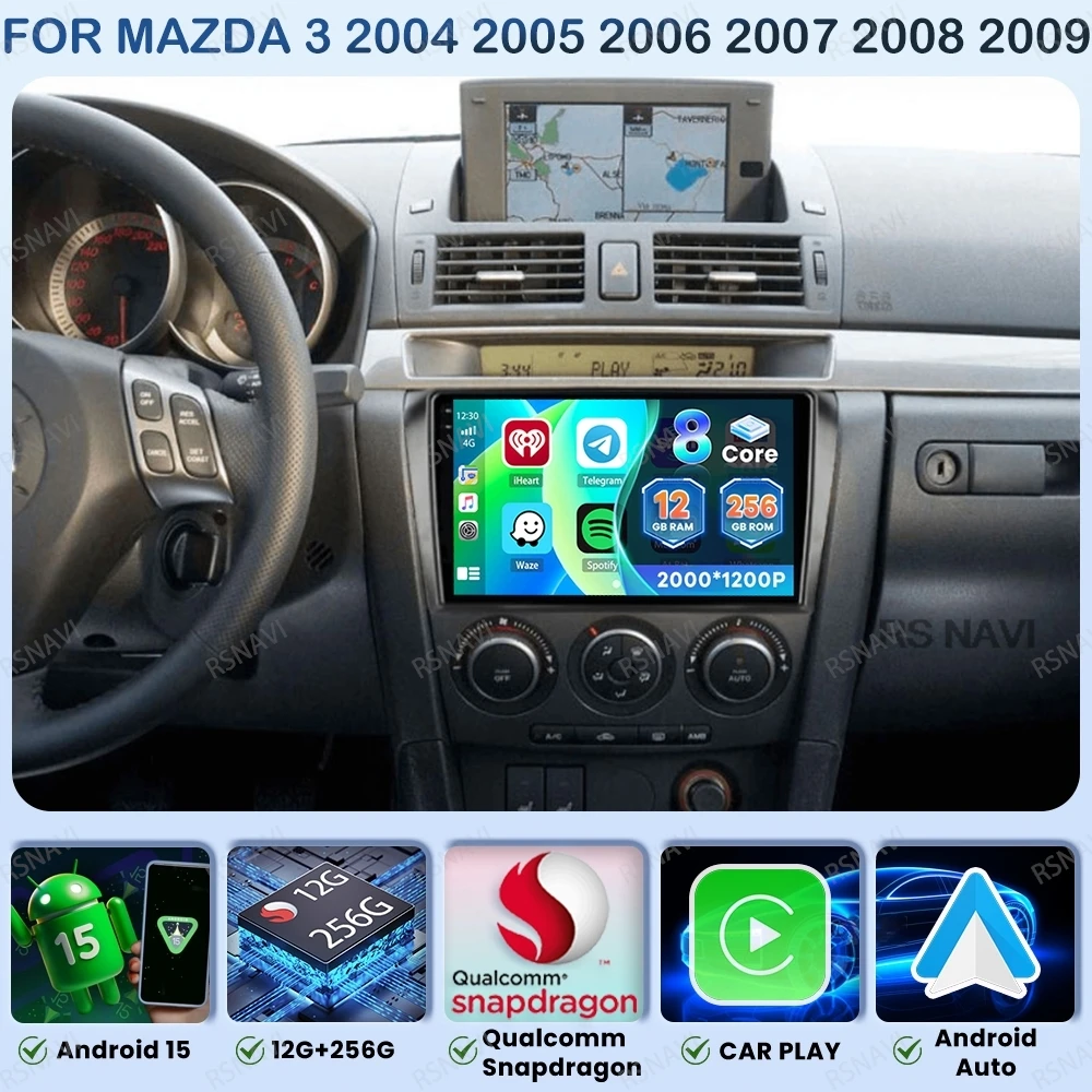 

Android 15 Car Radio For Mazda 3 2004 2005 2006 2007 2008 2009 DSP Multimedia 5G WIFI DVD QLED Viedo Player GPS Qualcomm 4G LTE
