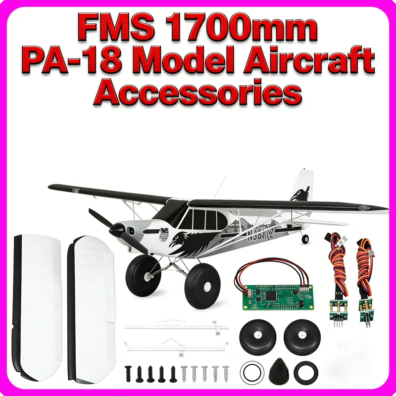 Nieuwe Fms 1700mm Pa-18 Vliegtuigen Complete Set Accessoires Romp Hoofdvleugels Platte Staart Propeller Batterij Cover Motor Frame - afbeelding 2