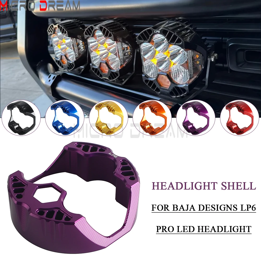 

Headlight Shell For Baja Designs LP6 Pro LED Headlight Motorcycle Head Lamp Cover Bezel Trim For Harley Low Rider Indian Car UTV