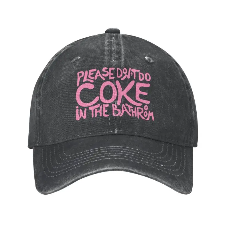 Cotton Please Don't Do Coke In The Bathroom Baseball Cap Sun Protection Women Men's Adjustable Humor Prank Quote Dad Hat Autumn