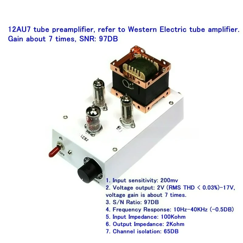 12AU7 tube preamplifier, refer to Western Electric tube amplifier. Gain about 7 times, SNR: 97DB