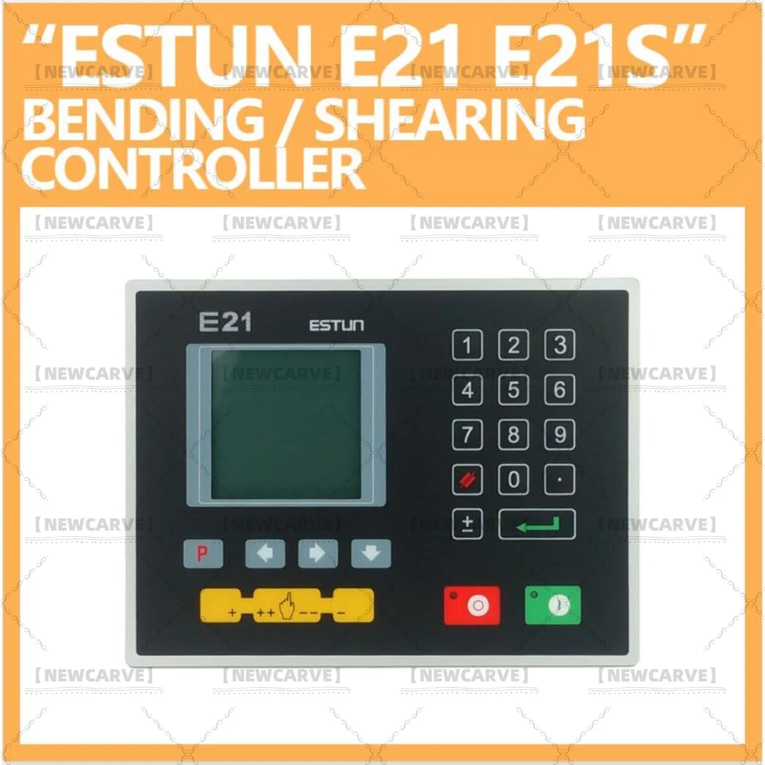 ESTUN E21 E21S CNC Controller Bending Press Brake Controller & Shearing Controller Machine System -NEWCARVE