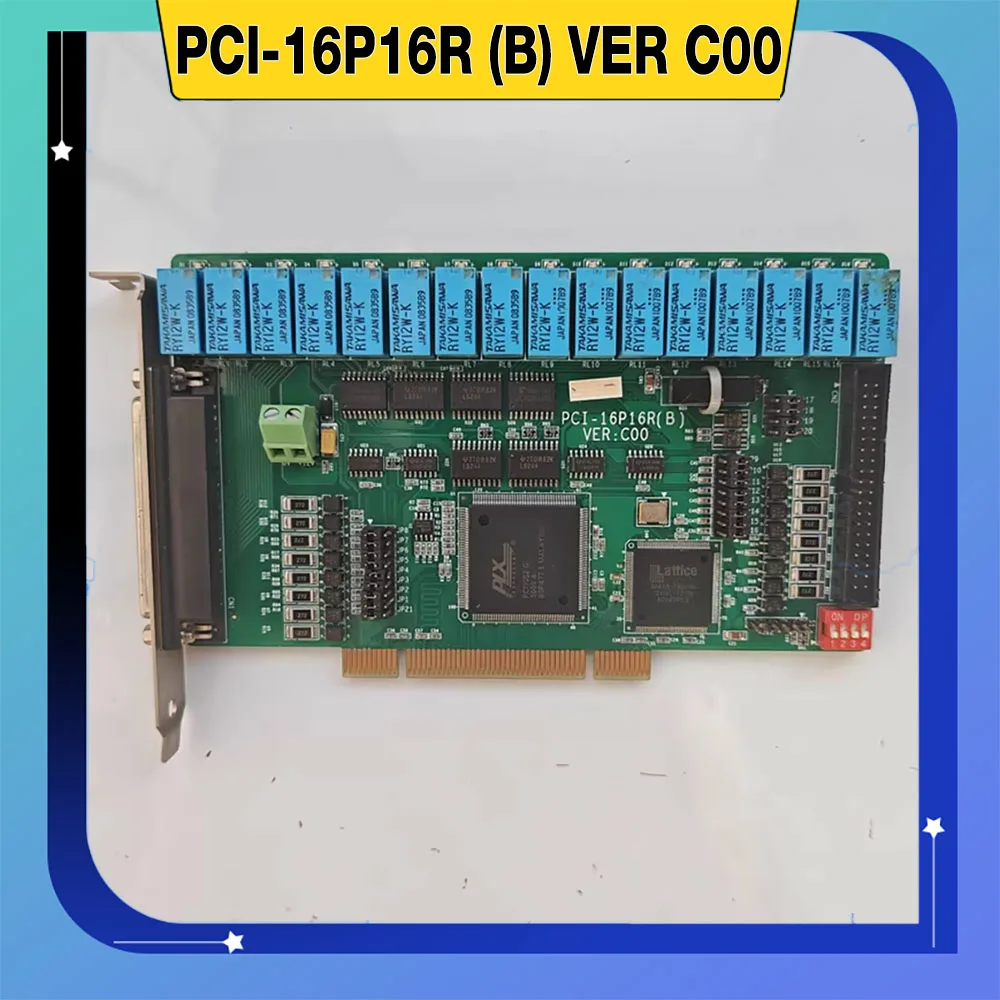 PCI-16P16R 16-Channel Relay Output Isolation Input Card PCI-16P16R (B) VER C00 Data Acquisition Card