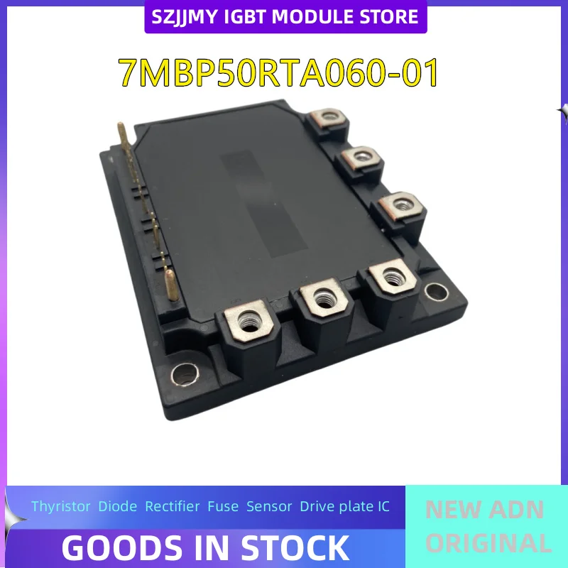 NEW ORIGINAL IN STOCK  7MBP50RTA060-01 7MBP150RA060 7MBP100JB060-03 7MBP75RA060-05 7MBP150KB060 7MBP100KB060-02