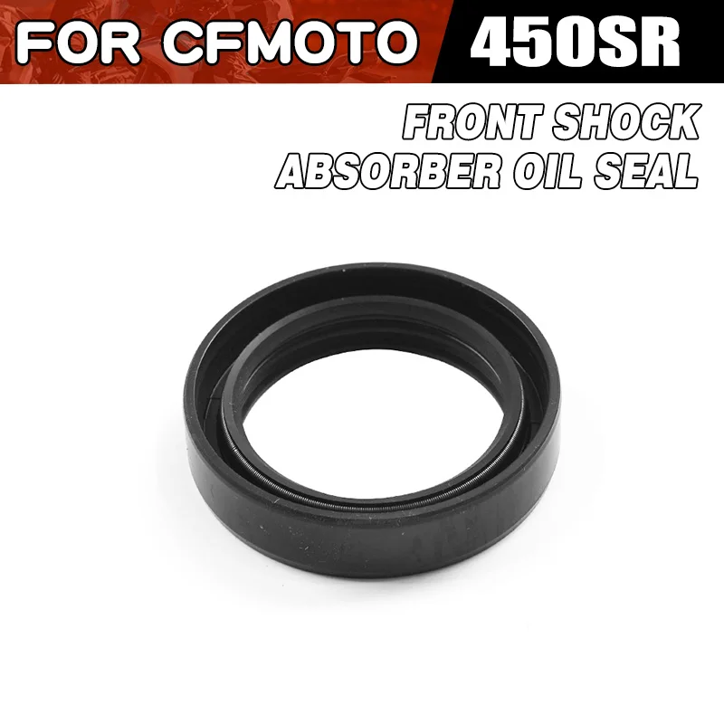 For CFMOTO 450SR Front Shock Absorber Oil Seal Motorcycle Accessories CF Moto 450SR CF400-6 SR450 Front Fork Oil Seal Moto Parts