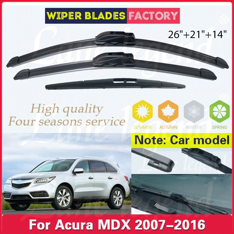 

For ACURA MDX 2007-2016 Car Front Rear Wiper Blades Soft Rubber Windscreen Wipers Car Windshield 2012 2013 2014 2015 26"+21"+14"