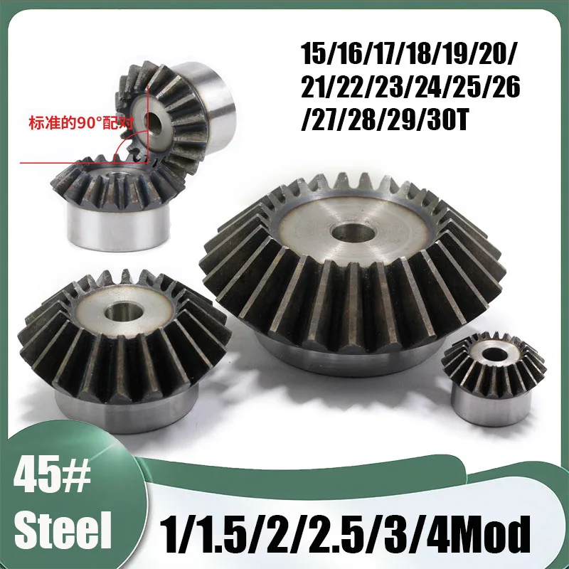 1Pcs Bevel Gear 1M/1.5M/2M/2.5M/3M/4M/5Mod 1:1 15T 16T 17T~ 30T Gear 90 Degrees Meshing Angle Steel Gears 45# Steel Rough Hole