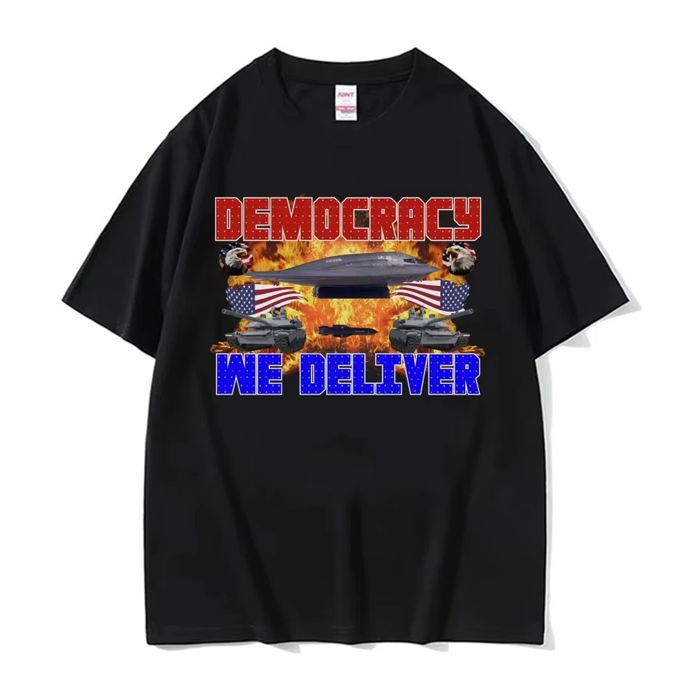 Democracy We Deliver Meme T Shirt Casual Cotton Humor Short Sleeve Funny Gifts T Shirts for Men Fashion Hip Hop Vintage T-shirts