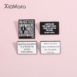 Black White Punk Banner Enamel Pins Custom Creative Funny Colloquial Proverbs Humorous Satire Brooches Lapel Badges Jewelry Gift